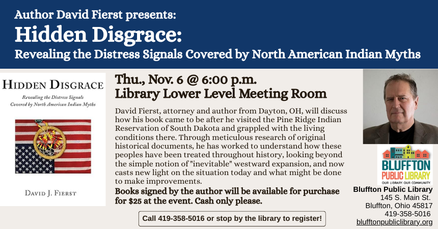 Author David Fierst presents: Hidden Disgrace: Revealing the Distress Signals Covered by North American Indian Myths Author David Fierst presents: Hidden Disgrace: Revealing the Distress Signals Covered by North American Indian Myths
