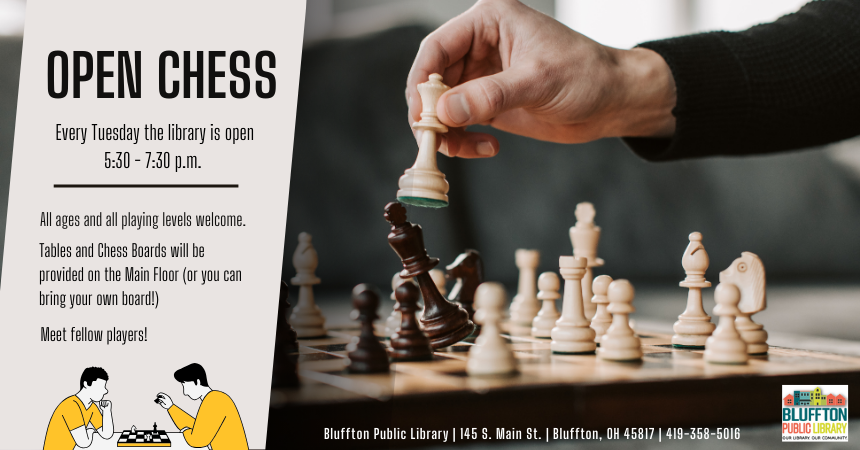 Open Chess on Tuesdays! Open Chess on Tuesdays!