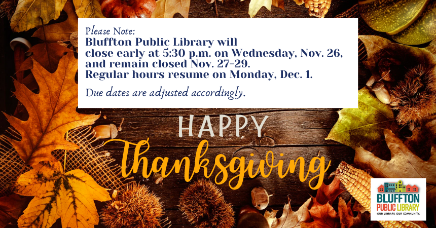 Library Closed for Thanksgiving Library Closed for Thanksgiving