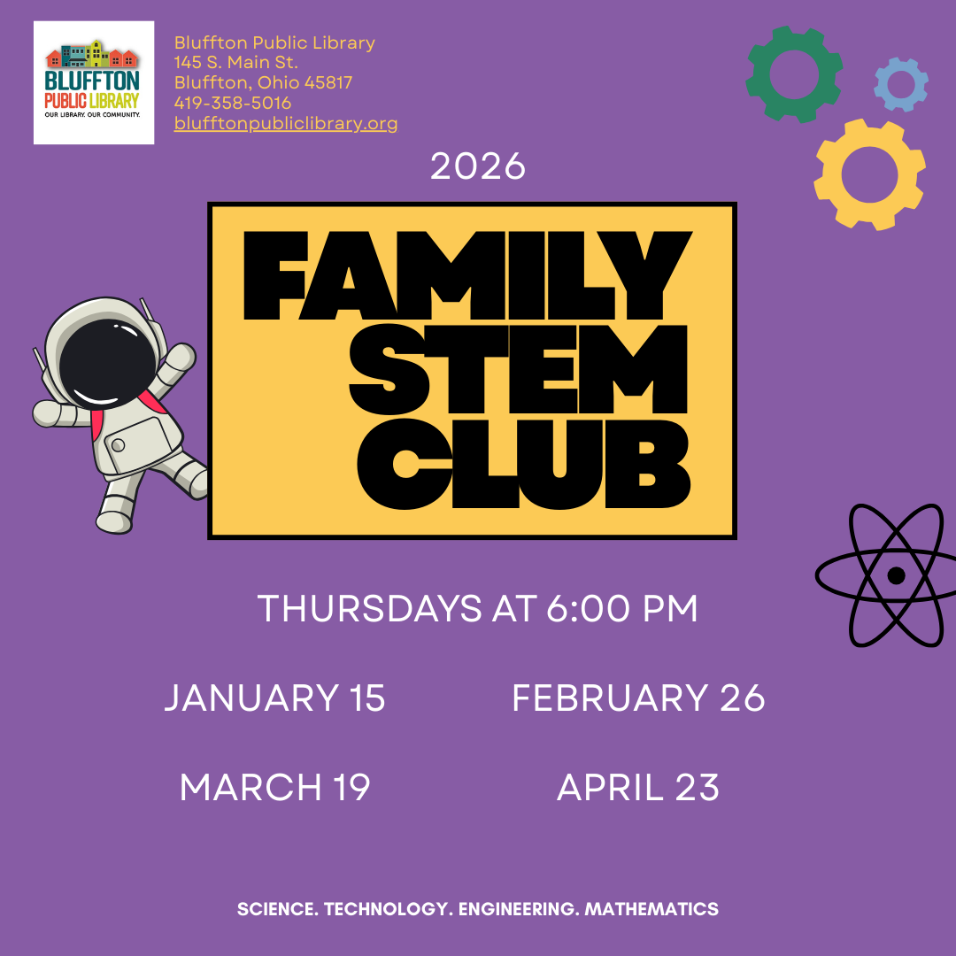 Family STEM: Do you have a budding engineer in your family? If so, join us for exciting STEM engineering challenges one Thursday evening each month at 6:00 p.m. from January - April. As a family unit, design, test, and modify your own creations. Meet downstairs in the large activity room. Mark your calendars for Jan. 15 ("Snowball Launchers"), Feb. 26 ("Olympic Downhill Skier"), Mar. 19 ("Paper Airplanes"), and Apr. 23 (TBA).
