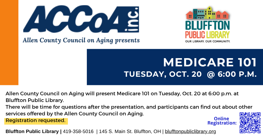 Medicare 101 will be presented by Allen County Council on Aging