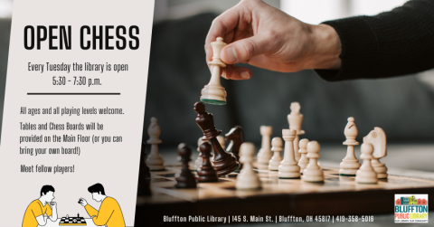 Open Chess on Tuesdays! The library has an area designated on the Main Floor for open chess from 5:30-7:30 p.m. every Tuesday the library is open. Bring your own board or use one of the library’s! All ages are welcome!