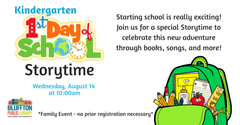 Kindergarten 1st Day of School Storytime is on Aug. 14 at 10:00 a.m. Starting school is exciting! Join us for a special Storytime to celebrate this new adventure through books, songs, and more! Stories and activities will be geared for children entering Kindergarten, but other friends and siblings are welcome to join in. No registration necessary.