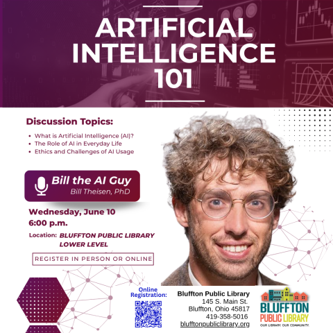 Artificial Intelligence 101 with “Bill the AI Guy” Bill Theisen, PhD will present the basics of AI on Wed., Jun. 10 @ 6:00 p.m. Register in person or online.