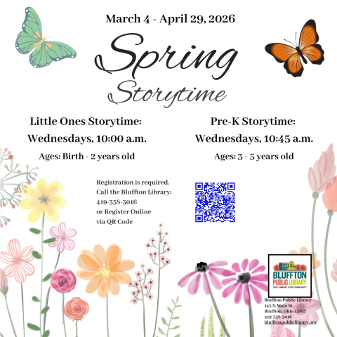Spring Storytime (R)  Join Miss Beth for a time of stories, games, crafts, and lots of fun while developing early literacy skills! Little Ones Storytime is open to ages birth-2 and Pre-K Storytime is open to ages 3-5. When registering, please specify if your child has any food allergies, as snacks are often provided. Register in person or online.  Little Ones Storytime: Wednesday mornings at 10:00 a.m. (Birth-under 3 year olds) Pre-K Storytime: Wednesday mornings at 10:45 a.m. (3-5 year olds) 