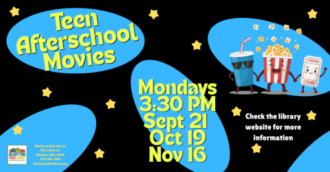 Teen Afternoon Movies: Teens in grades 6-12 are invited to meet up with friends for a well-deserved after school break (3:30 p.m.) while watching a fun movie. Meet downstairs in the large activity room on the following Mondays: Sept. 21, Oct. 19, and Nov. 16. Popcorn will be provided. The September movie includes true love, sword fighting, some “inconceivable” dialogue and is rated PG. No registration required.